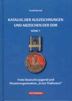 Bartel: Katalog der Auszeichnungen und Abzeichen der DDR - Bd. 1: FDJ 
