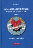 Bartel: Katalog der Auszeichnungen und Abzeichen der DDR - Bd. 2: Sportgemeinschaften 