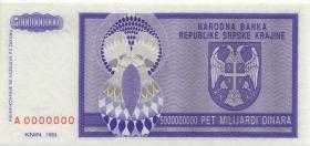 Kroatien Serb. Krajina / Croatia P.R18s 5 Mrd. Dinara 1993 (1) A 0000000 
