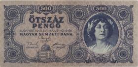 Ungarn / Hungary P.117x 500 Pengö 1945 (2) 