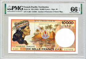 Frz. Pazifik Terr. / Fr. Pacific Terr. P.04e 10000 Francs (1985) (1) PMG 66 EPQ 
