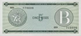 Kuba / Cuba P.FX07 5 Pesos (1985) Exchange Certificate Serie B (1) 