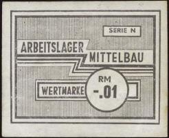 KZ Arbeitslager Mittelbau -.01 RM (1/1-) 