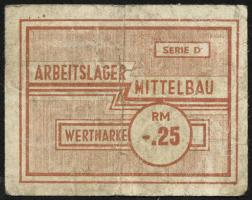 KZ Arbeitslager Mittelbau -.25 RM (4) 