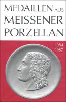 Transpress Verlag Medaillen aus Meissener Porzellan 1984-1987 - Sonderangebote 
