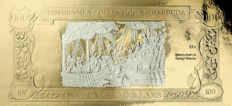 Antigua & Barbuda P.CS5j 100 Dollars Gold/Silber-Banknote "Captain Henry Avery's Gang-i-Saway" 
