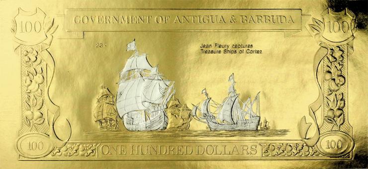 Antigua & Barbuda P.CS5v 100 Dollars Gold/Silber-Banknote "Captain Jean Fleury and the Dieppe" 