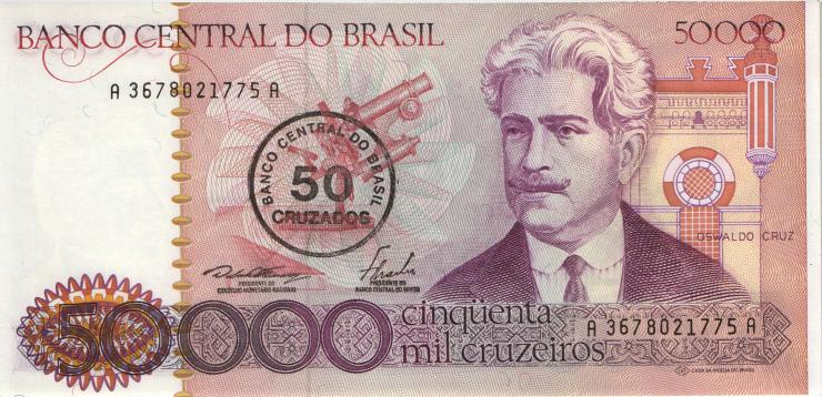 Brasilien / Brazil P.207 50 Cruzados auf 50000 Cruzeiros (1986) (1) 