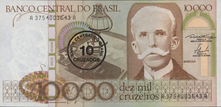 Brasilien / Brazil P.206 10 Cruzados auf 10000 Cruzeiros (1986) (1) 