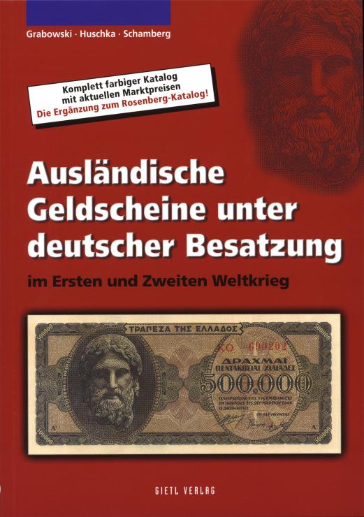 Grabowski: Ausländische Geldscheine unter deutscher Besatzung 