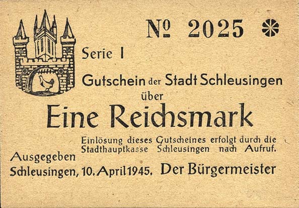 Stadt Schleusingen (Thüringen) Notgeld 10.4.1945 (1/1-) 