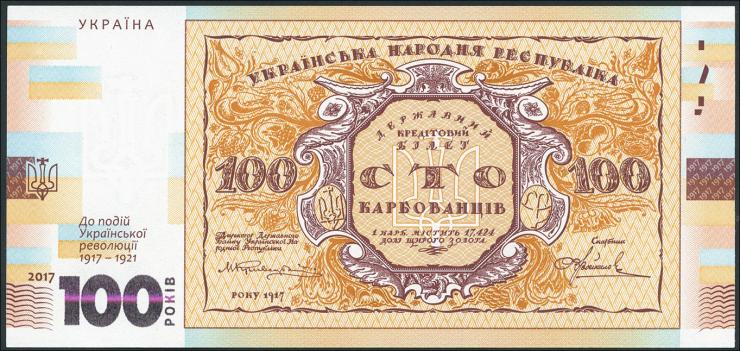 Ukraine P.neu 100 Karbovantsiv 1917-2017 Gedenkbanknote (1) 