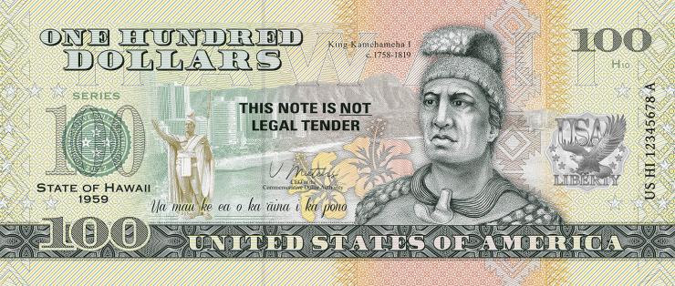 USA State Dollar - 100 Dollars (2022) Hawaii - King Kamehameha I (1) 