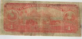 Guatemala Banco Americano P.S111b 1 Peso 1914 (4) 