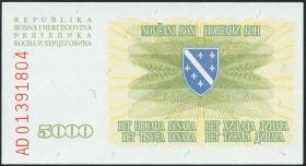 Bosnien & Herzegowina / Bosnia P.016 5000 Dinara 1993 (1) 